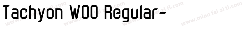 Tachyon W00 Regular字体转换